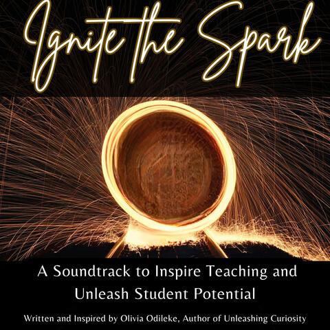 Ignite the Spark