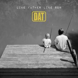 Like Father Like Son