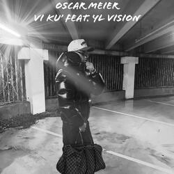 Vi Ku’ (feat. YL Vision)