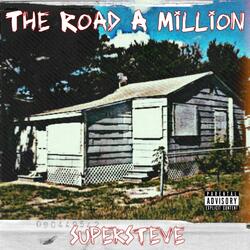 The Road a Million