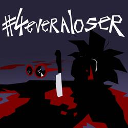 #4everaloser (feat. bowsa)