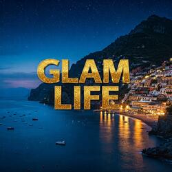 Glam Life