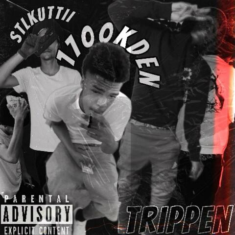 Trippen (feat. 1700kden)