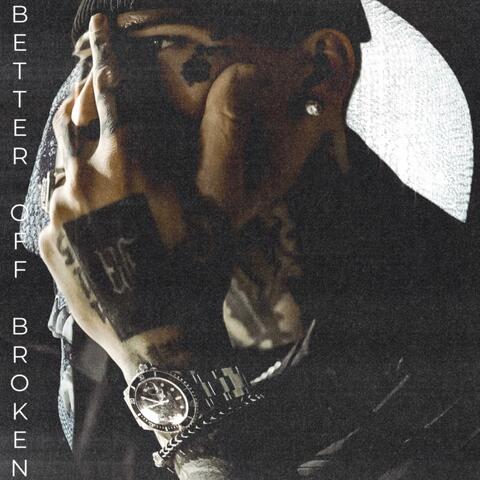 Better Off Broken