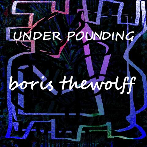 UNDER POUNDING
