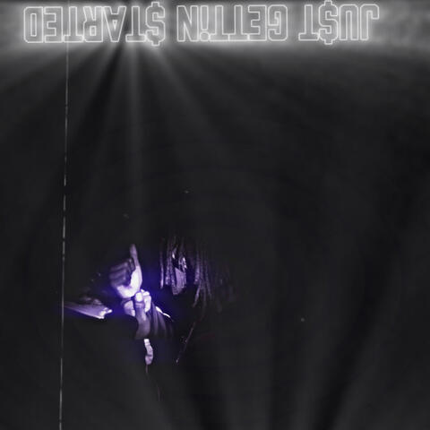 just gett¡n started