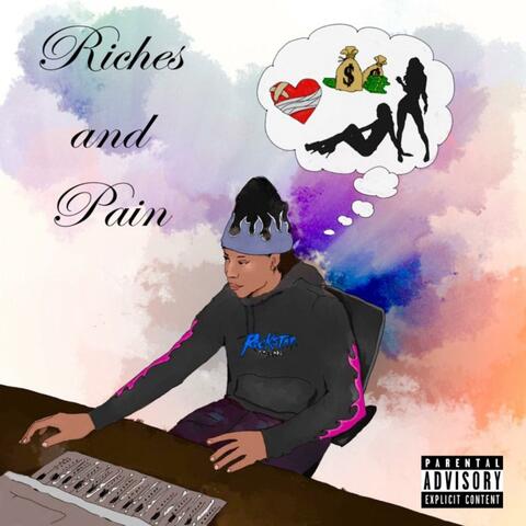 Riches And Pain