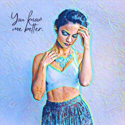 You Know Me Better