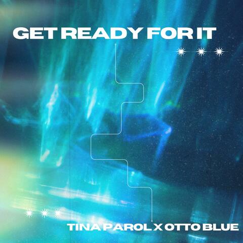 Get Ready For It (feat. Otto Blue)