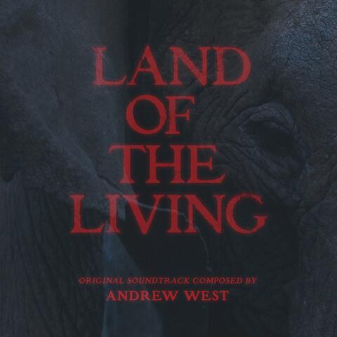 Land of the Living (Original Motion Picture Soundtrack)