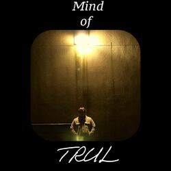 Mind of TRUL