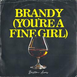 Brandy (You're a Fine Girl)