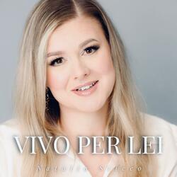 Vivo per Lei