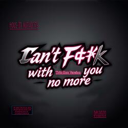 Can't FUCK WU No more (Trip Hop Version)