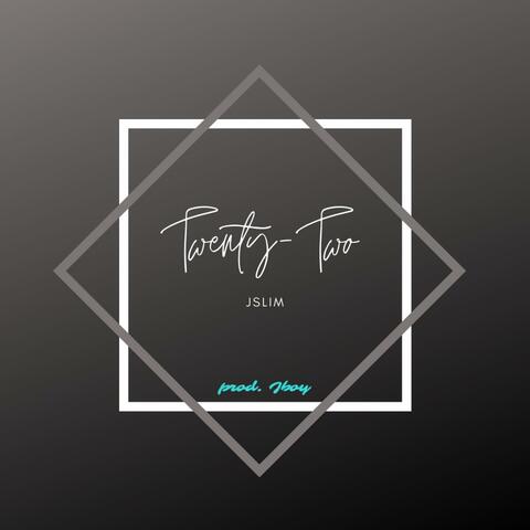Twenty-Two