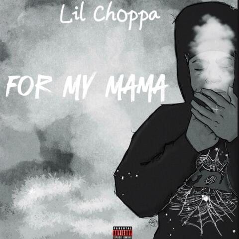 For My Mama