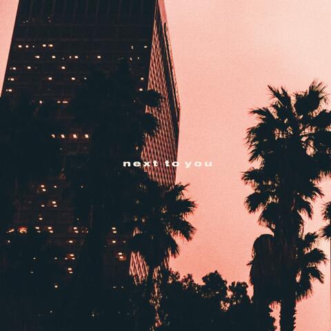 Next To You