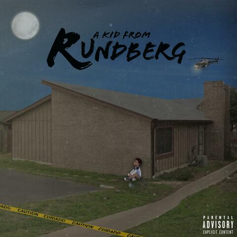 A Kid from Rundberg
