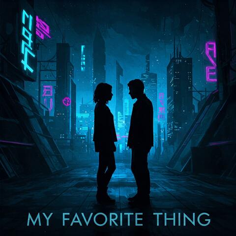 My Favorite Thing