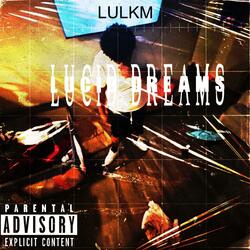 Lucid dreams