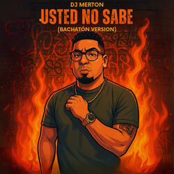 Usted No Sabe (Bachaton Version)