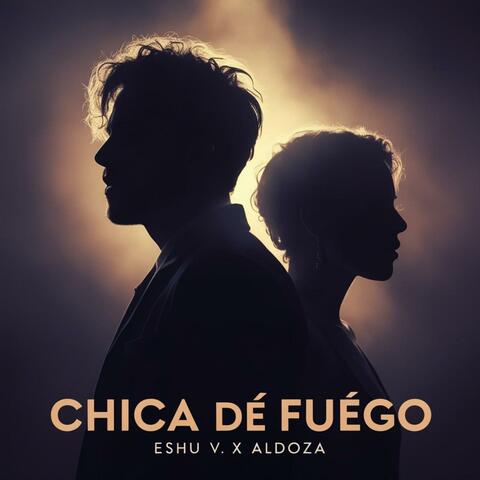 Chica De Fuego (feat. Aldoza)