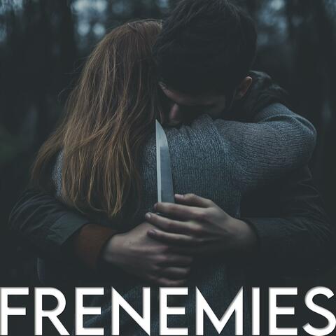 Frenemies