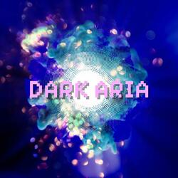 DARK ARIA