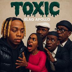 Toxic (feat. Drone808 & Vuyicie)