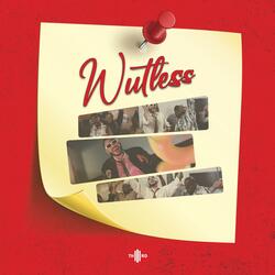 Wutless