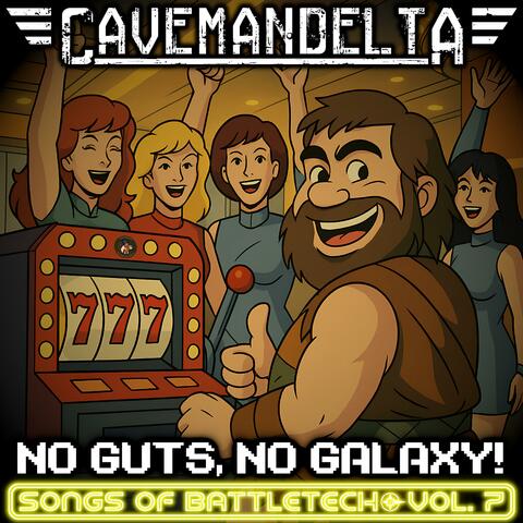 No Guts, No Galaxy!, Vol. 7