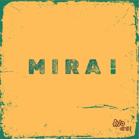 Mira!