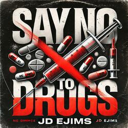 Say No To Drugs