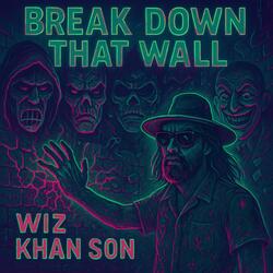 Break Down That Wall