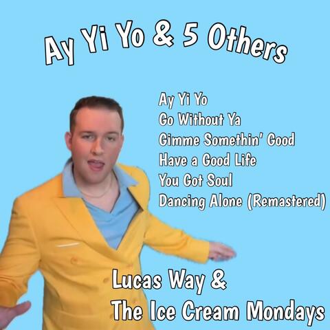 Ay Yi Yo and 5 Others