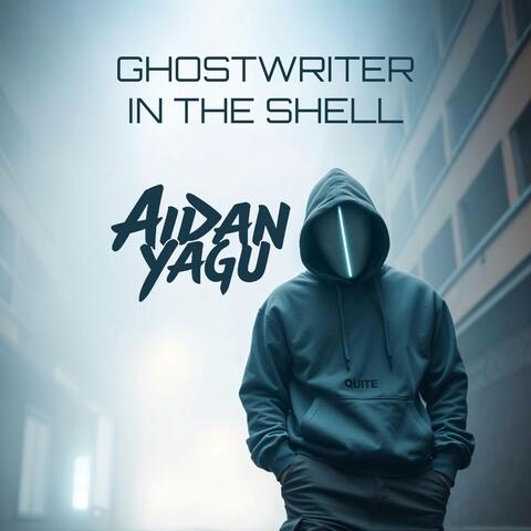 Ghostwriter in the Shell