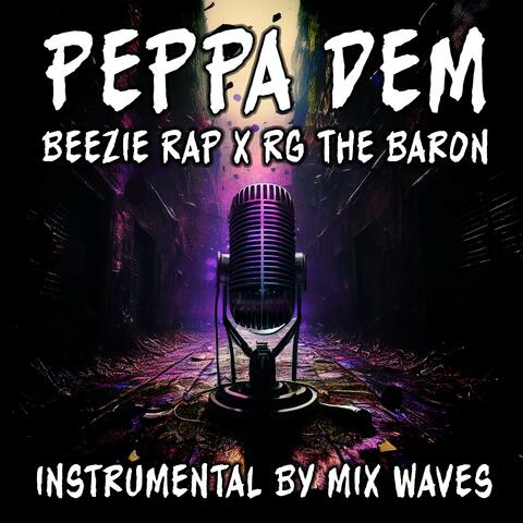 Peppa Dem (feat. Rg The Baron & Mix Waves) [Radio Edit]