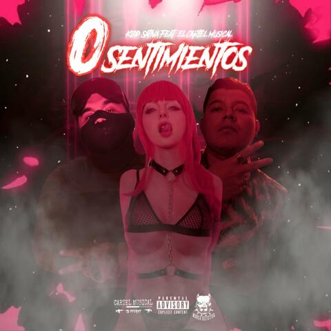 0 Sentimientos (feat. El Cartel Musical & Marca Delictiva)