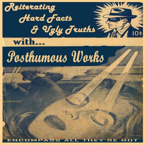 Reiterating Hard Facts & Ugly Truths