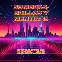 Sombras, Brillos Y Mentiras