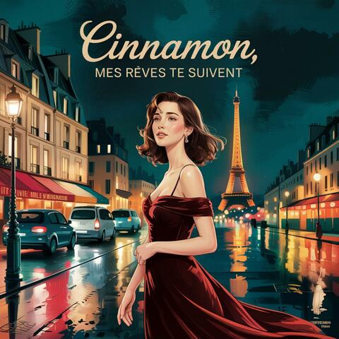 Cinnamon, mes rêves te suivent