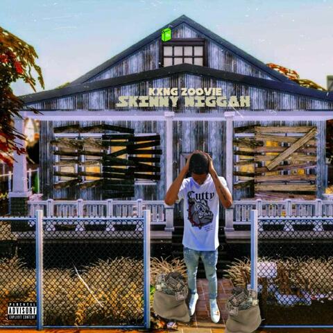 Skinny Niggah