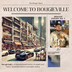 Welcome to Bougieville