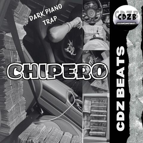 Chipero (CDZ Beats) Dark piano Trap