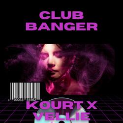 Club Banger (feat. Vellie McFly)