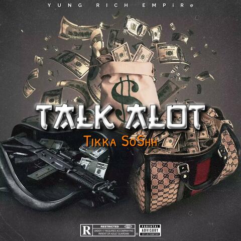 TALK ALOT