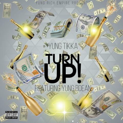 TURN UP (feat. Yung Bdean)
