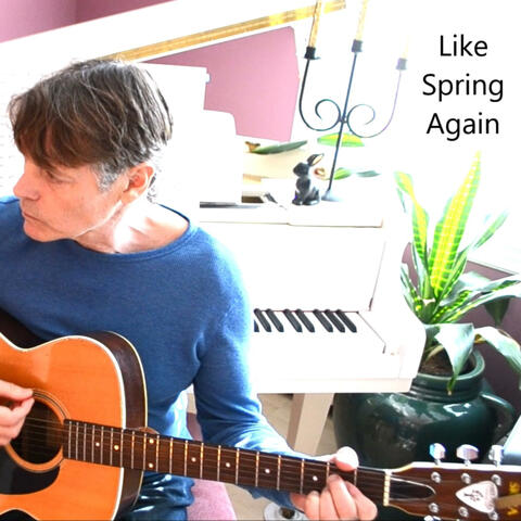 Like Spring Again