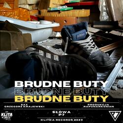 Brudne buty (feat. P7 & Grzegorz Krajewski)