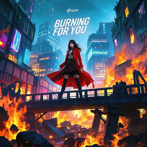 Burning For You（为你燃烧）
